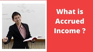 Basic Accounting Terms  What is Accrued Income [upl. by Shelbi]