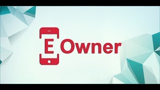 eOwner Android Application [upl. by Zsamot]