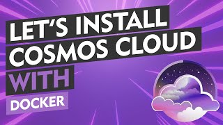 Effortless Docker Management Setting Up Cosmos Cloud Server [upl. by Damha]