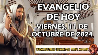 Evangelio de hoy Viernes 11 de Octubre de 2024  Señal de que ha llegado a ustedes el Reino de Dios [upl. by Adnalu]