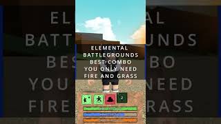 Best combo  Elemental battlegrounds  Roblox [upl. by Yelrebmyk820]