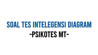 Psikotes Intelegensi Diagram [upl. by Kennett]