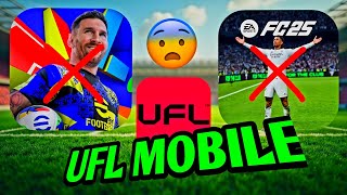 UFL Mobile The Game That Could Defeat FIFA Mobile and eFootball [upl. by Zollie]