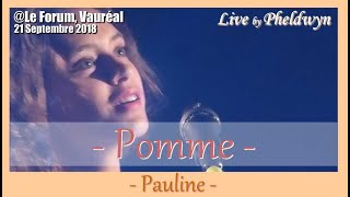 Pomme  Pauline  Le Forum Vauréal  21 sept 2018 [upl. by Eeleimaj]