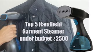 Top 5 Handheld Garment Steamer under budget ₹2500 🔥🔥  Vertical and Horizontal Wrinkles Remover [upl. by Hadwyn]