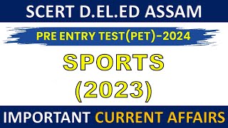 SCERT ASSAM DELED PET 2024  SPORTS  GK scertdeledassam assam [upl. by Limemann]