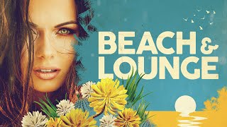 Beach amp Lounge  Cool Music [upl. by Nylhtak967]