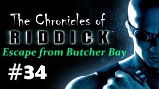 quotThe Chronicles of Riddick  Escape from Butcher Bayquot checkpoint 27  Container Router part 23 [upl. by Rodina]