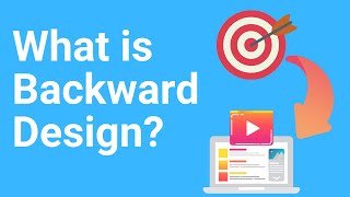 What is Backward Design [upl. by Wendin367]