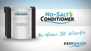 How EasyWaters NoSalt Conditioner Works [upl. by Eenalem98]