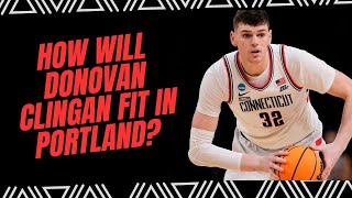 How Will Donovan Clingan Fit with the Portland Trail Blazers [upl. by Anaujit]