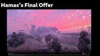 Gaza War Sit Rep Day 153 Final Offer [upl. by Eeimaj]