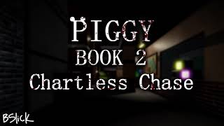 Official Piggy Book 2 Soundtrack  Heist Chapter quotChartless Chasequot [upl. by Darnok]