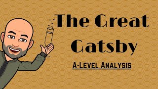 ALevel English Literature Exam Revision The Great Gatsby Analysis [upl. by Aliac]