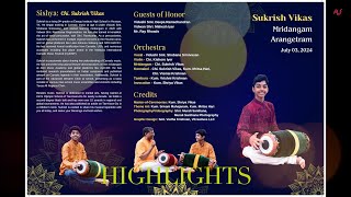 Sukrish Vikas  Mridangam Arangetram  Highlights  2024  Disciple of Sri Ramkumar Raghunathan V2 [upl. by Malamud]