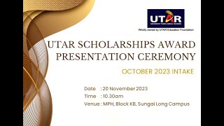 UTAR Scholarships Award Presentation Ceremony at Sungai Long Campus Oct 2023 Intake Highlights [upl. by Eveneg]