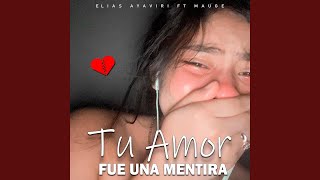 Tu Amor Fue Una Mentira [upl. by Aicilav]