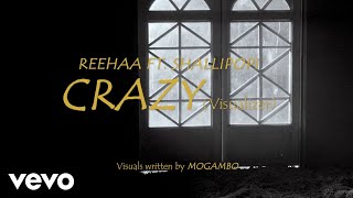 Reehaa  Crazy Visualizer ft Shallipopi [upl. by Oremor604]