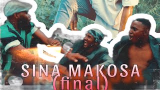 SINA MAKOSA FINAL Thanx for watching [upl. by Aivirt]