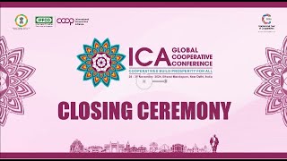 LIVE  CLOSING CEREMONY  THE ICA GLOBAL COOPERATIVE CONFERENCE 2024 [upl. by Alpers774]