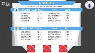 Gateshead Fell CC 2nd XI v Hetton Lyons CC 2nd XI [upl. by Ewold]