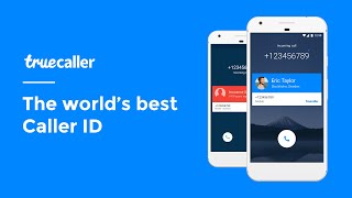 Truecaller The Worlds Best Caller ID App [upl. by Joline578]