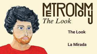 Metronomy The Look Lyrics Español [upl. by Leohcin]