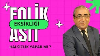 Folik Asit Eksikliği Halsizlik Yapar mı  Folik Asit Eksikliği Belirtileri Nelerdir [upl. by Aliab]