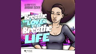 Breathe Love Breathe Life Classic 12 Inch Mix [upl. by Annahvas]