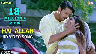 Hai Allah  Video Song  Arifin Shuvoo  Jolly  Kona  Savvy  Niyoti Bengali Movie 2016 [upl. by Simons]