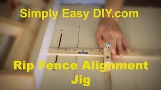 Rip Fence alignment jig [upl. by Baptista]