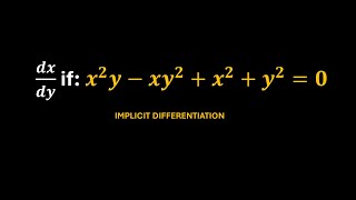 quotImplicit Differentiation Solving x2yxy2x2y20 [upl. by Chard]