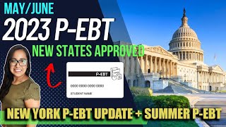 NEW 2023 PEBT UPDATE MAYJUNE CHECK YOUR CARDS NEW YORK CALIFORNIA UPDATE and SUMMER PEBT [upl. by Sapers]