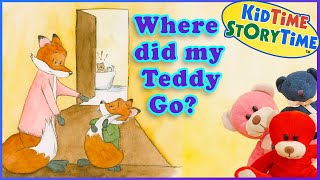 Where Did My TEDDY Go 🌙 Bedtime Story for Kids 🐻 Teddy Bear read aloud [upl. by Eikcor]