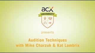 ACXU Presents Audiobook Audition Techniques and Critiques [upl. by Oderfliw581]