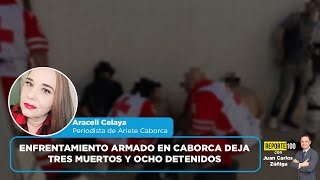 Enfrentamiento armado en Caborca deja tres muertos y ocho detenidos  REPORTE 100 [upl. by Slavin447]