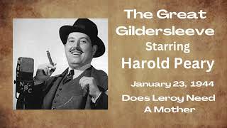 The Great Gildersleeve  Does Leroy Need A Mother  January 23 1944  OldTime Radio Comedy [upl. by Melly]