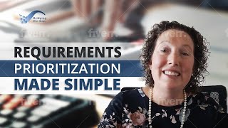 Requirements Prioritization Made Simple [upl. by Calie]