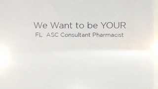 Consultant Florida Pharmacist Ambulatory Surgery Center TampaOrlandoNaplesSarasota [upl. by Peppard679]