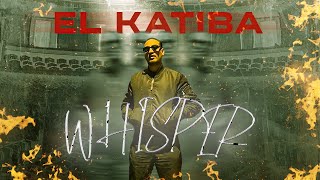 EL KATIBA  Whisper Official Audio [upl. by Knudson238]