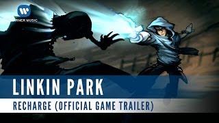 Linkin Park  Recharge Official Game Trailer [upl. by Salas]