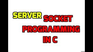 Socket Programming Tutorials In C For Beginners  Part 2  Eduonix [upl. by Ranna267]