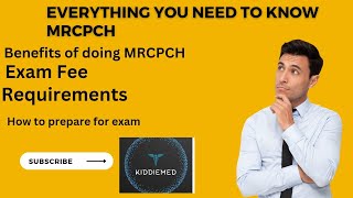 Unlocking MRCPCH Benefits Preparation Costs and Components  KiddieMed [upl. by Rutherfurd]