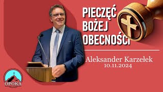 Niedzielne rozważanie Aleksander Karzełek quotPieczęć Bożej Obecnościquot 10112024 KECH OPOKA RADLIN [upl. by Anilemrac]