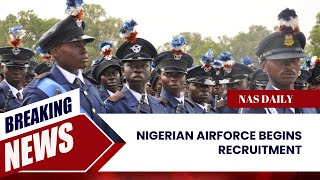 APPLY Nigerian Air Force begins recruitment of airmen women for basic military training course [upl. by Yeltsew]