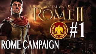 Total War Rome 2  Roman Campaign 1 [upl. by Asilanna]