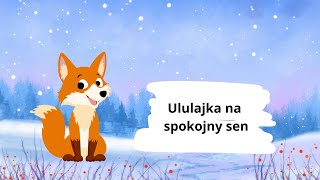 Ululajka na spokojny sen  Relaksacja dla dzieci [upl. by Nial]