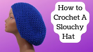 How to Crochet A Slouchy Hat [upl. by Dnomde]