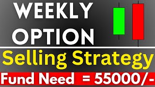 Best WEEKLY Option Selling Strategy For Regular Income From Share Market  Option Selling Strategy [upl. by Tufts]