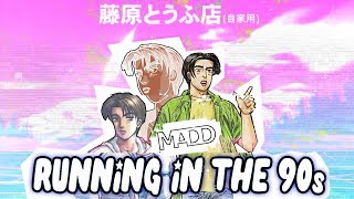 INITIAL D  RUNNING IN THE 90S MADD HARDSTYLE REMIX [upl. by Persian366]